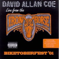 Purchase David Allan Coe - Live At The Iron Horse Saloon