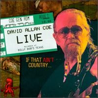 Purchase David Allan Coe - Live: If That Ain't Country