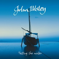 Purchase John Illsley - Testing The Water