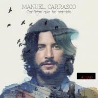 Purchase Manuel Carrasco - Confieso Que He Sentido