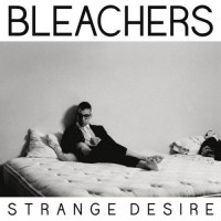 Purchase Bleachers - Strange Desire