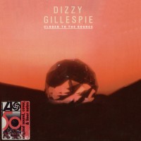 Purchase Dizzy Gillespie - Closer To The Source (Vinyl)