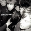 Buy Mando Diao - Bring 'em In (Deluxe Edition) CD2 Mp3 Download