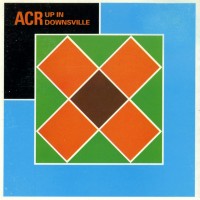 Purchase A Certain Ratio - Up In Downsville (Remastered 2016)