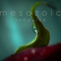 Buy Mesozoic - Sanguine Mp3 Download