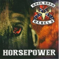 Purchase Rock Road Rebels - Horsepower