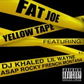 Buy Fat Joe - Yellow Tape (CDS) Mp3 Download
