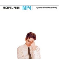 Purchase Michael Penn - Mp4 (Days Since A Lost Time Accident)