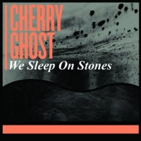 Purchase Cherry Ghost - We Sleep On Stones (EP)
