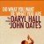 Buy Hall & Oates - Do What You Want Be What You Are: The Music Of Daryl Hall & John Oates CD1 Mp3 Download