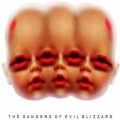 Buy Evil Blizzard - The Dangers Of Evil Blizzard Mp3 Download