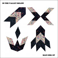 Purchase In The Valley Below - Man Girl (EP)