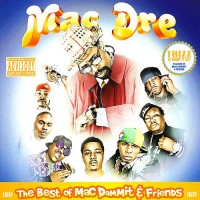 Purchase Mac Dre - The Best Of Mac Dammit & Friends
