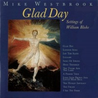 Purchase Mike Westbrook - Glad Day - Settings Of William Blake CD1