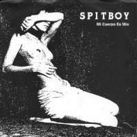 Purchase Spitboy - Mi Cuerpo Es Mio (VLS)