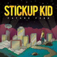 Purchase Stickup Kid - Future Fire