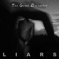 Purchase The Great Dictators - Liars
