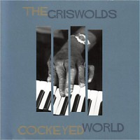 Purchase The Griswolds - Cockeyed World