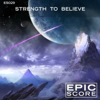 Purchase Epic Score - Strength To Believe - Es029