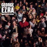 Purchase George Ezra - Wanted On Voyage (Deluxe Edition)