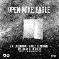 Purchase Open Mike Eagle - Extended Nightmares Getdown - The Dark Blue Door