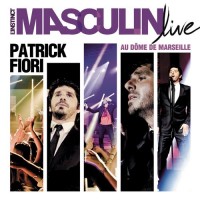 Purchase Patrick Fiori - L'instinct Masculin Live Au Dome De Marseille