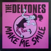 Purchase The Deltones - Make Me Smile (VLS)