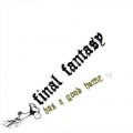 Buy Final Fantasy - Has A Good Home Mp3 Download