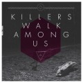 Buy Killers Walk Among Us - Killers Walk Among Us Mp3 Download