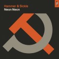 Buy Neon Neon - Hammer & Sickle (EP) Mp3 Download