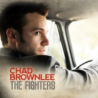 Purchase Chad Brownlee - The Fighters
