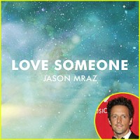 Purchase Jason Mraz - Love Someone (CDS)