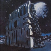 Purchase Mighty Joe Young - Mighty Joe Young