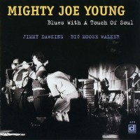 Purchase Mighty Joe Young - Blues With A Touch Of Soul