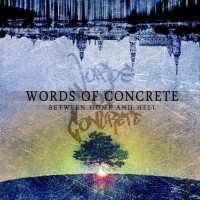 Purchase Words Of Concrete - Between Home And Hell