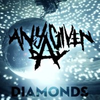 Purchase Any Given Day - Diamonds (Rihanna Metal Cover) (CDS)