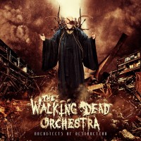 Purchase The Walking Dead Orchestra - Architects Of Destruction