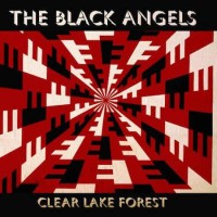 Purchase The Black Angels - Clear Lake Forest