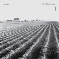 Purchase Ohama - The Potato Farm Tapes