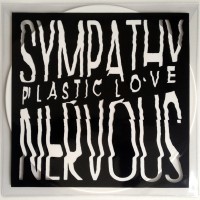 Purchase Sympathy Nervous - Plastic Love