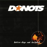 Purchase Donots - Better Days Not Included