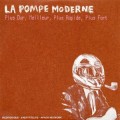 Buy La Pompe Moderne - Plus Dur Meilleur Plus Rapide Plus Fort Mp3 Download