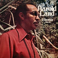 Purchase Harold Land - Choma (Burn) (Vinyl)