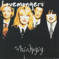 Purchase The Lovemongers - Whirlygig