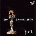 Buy J.E.T. - Fede, Speranza, Caritа (Vinyl) Mp3 Download