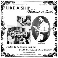 Purchase Pastor T.L. Barrett - Like A Ship...Without A Sail (Vinyl)