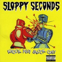 Purchase Sloppy Seconds - Knock Yer Block Off!