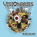 Buy Visionaries - We Are The Ones Mp3 Download