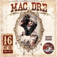 Purchase Mac Dre - 16 Wit Dre Pt. 2