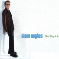 Buy Glenn Hughes - The Way It Is Mp3 Download